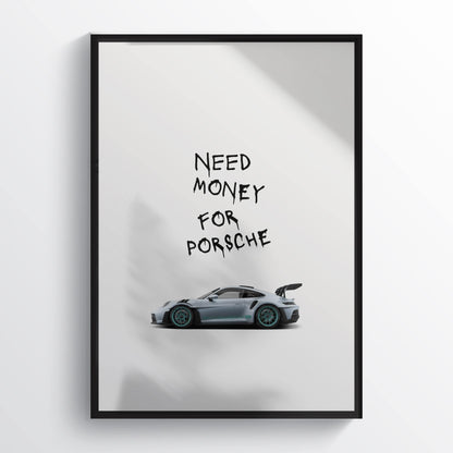 Need Money For Porsche